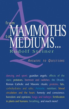 From Mammoths to Mediums... (eBook, ePUB) - Steiner, Rudolf