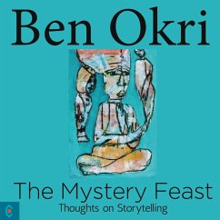 The Mystery Feast (eBook, ePUB) - Okri, Ben