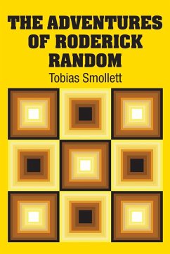 The Adventures of Roderick Random - Smollett, Tobias