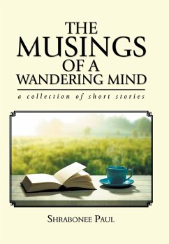 The Musings of a Wandering Mind - Paul, Shrabonee