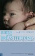 Birth and Breastfeeding (eBook, ePUB) - Bild 1