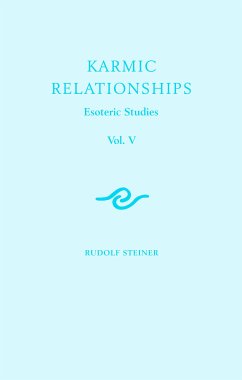 Karmic Relationships: Volume 5 (eBook, ePUB) - Steiner, Rudolf