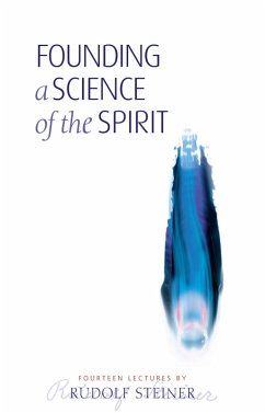 Founding a Science of the Spirit (eBook, ePUB) - Steiner, Rudolf