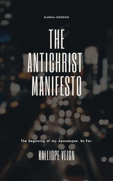 Antichrist Manifesto (Apocalypsofa, #1) (eBook, ePUB) Antichrist Manifesto (Apocalypsofa, #1) (eBook, ePUB)
