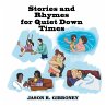 Stories and Rhymes for Quiet Down Times - Bild 1