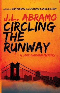 Circling the Runway - Abramo, J. L.