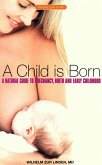 A Child is Born (eBook, ePUB)