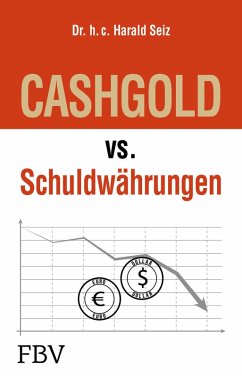 Cover CASHGOLD vs. Schuldwährungen (eBook, PDF)