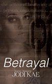 Betrayal (Saved By Love, #5) (eBook, ePUB)