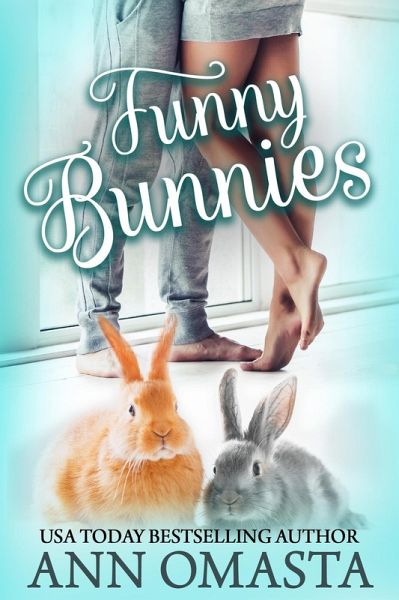 Funny Bunnies: A sweet opposites-attract romance novelette (The Pet Set, #3) (eBook, ePUB) Funny Bunnies: A sweet opposites-attract romance novelette (The Pet Set, #3) (eBook, ePUB)