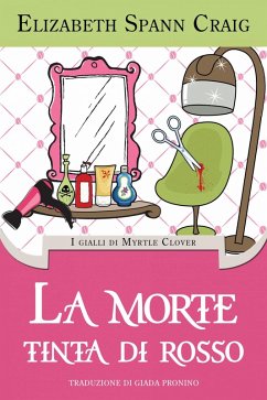 La morte tinta di rosso (eBook, ePUB) - Craig, Elizabeth Spann