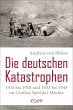 Die deutschen Katastrophen 1914 bis... - Bild 1
