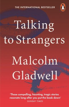 Talking to Strangers (eBook, ePUB) - Gladwell, Malcolm