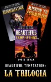 Beautiful Temptation: la Trilogia (eBook, ePUB)