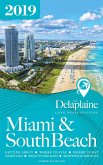 Miami & South Beach - The Delaplaine 2019 Long Weekend Guide (Long Weekend Guides) (eBook, ePUB)