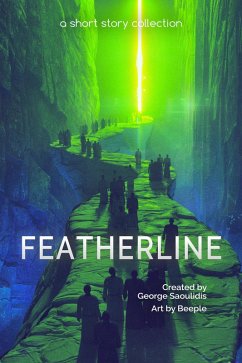 Featherline: A Short Story Collection (Spitwrite, #4) (eBook, ePUB) - Saoulidis, George