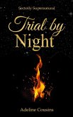 Trial by Night (Secretly Supernatural Series, #2) (eBook, ePUB)