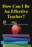How Can I Be An Effective Teacher? (eBook, ePUB)