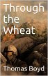 Through the Wheat (eBook, ePUB) - Bild 1