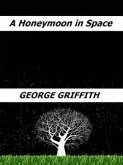A Honeymoon in Space (eBook, ePUB)