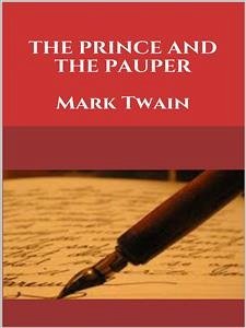 The Prince and the Pauper (eBook, ePUB) - Twain, Mark