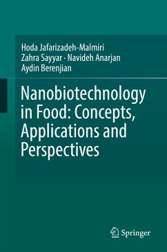 Nanobiotechnology in Food: Concepts, Applications and Perspectives (eBook, PDF) - Jafarizadeh-Malmiri, Hoda; Sayyar, Zahra; Anarjan, Navideh; Berenjian, Aydin