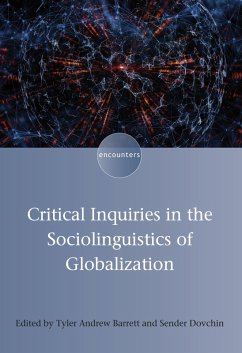 Cover Critical Inquiries in the Sociolinguistics of Globalization (eBook, ePUB)