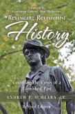 Revisiting Revisionist History (eBook, ePUB)