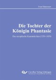 Die Tochter der Königin Phantasie