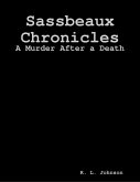 Sassbeaux Chronicles: A Murder After a Death (eBook, ePUB)