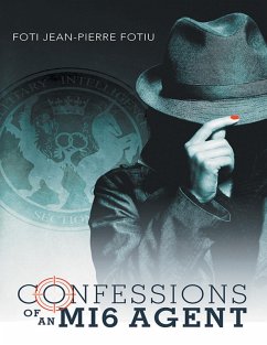Cover Confessions of an MI6 Agent (eBook, ePUB)