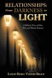 Relationships: from Darkness to Light... - Bild 1