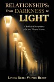 Relationships: from Darkness to Light (eBook, ePUB)