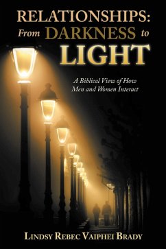 Relationships: from Darkness to Light (eBook, ePUB) - Brady, Lindsy Rebec Vaiphei