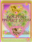 Dolphin Heart Reiki (eBook, ePUB)