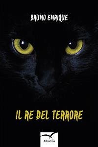 Il re del terrore (eBook, ePUB) - Enrique, ​​​​​​​Bruno