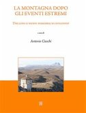 La montagna dopo gli eventi estremi (eBook, ePUB)