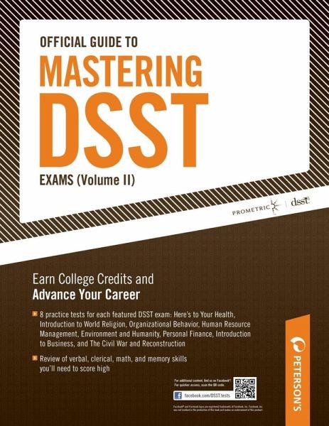 Official Guide to Mastering DSST Exams Volume II (eBook, ePUB) Official Guide to Mastering DSST Exams Volume II (eBook, ePUB)