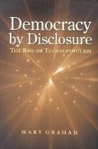 Democracy by Disclosure (eBook, PDF)