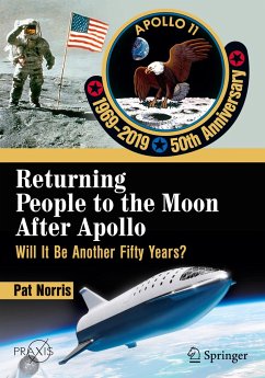 Returning People to the Moon After Apollo - Norris, Pat