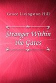 Stranger Within the Gates (eBook, ePUB)
