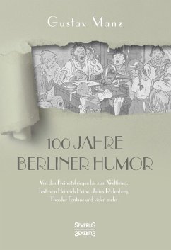 Hundert Jahre Berliner Humor - Manz, Gustav