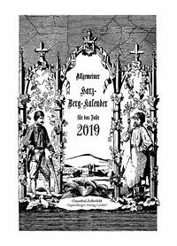 Allgemeiner Harz-Berg-Kalender für das Jahr 2019 - Ließmann, Wilfried