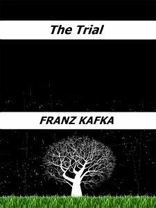 The Trial (eBook, ePUB) - Kafka, Franz