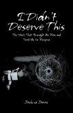 I Didn't Deserve This (eBook, ePUB)