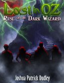 Lost in Oz: Rise of the Dark Wizard (eBook, ePUB)