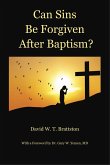 Can Sins Be Forgiven after Baptism? (eBook, ePUB)