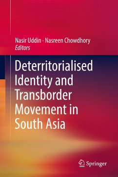 Deterritorialised Identity and Transborder Movement in South Asia (eBook, PDF)