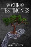 Our Testimonies (eBook, ePUB)