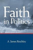 Faith in Politics (eBook, PDF) Faith in Politics (eBook, PDF)